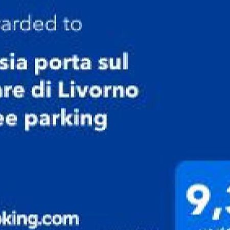 Kasia Porta Sul Mare Di Livorno Free Parking Ngoại thất bức ảnh